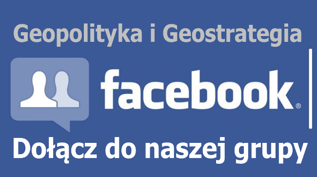 Geopolityka i Geostrategia – dołącz do naszej grupy na Facebooku