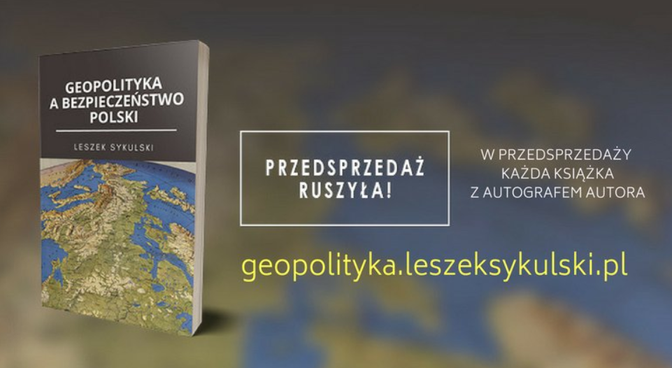 Ruszyła przedsprzedaż: Leszek Sykulski, Geopolityka a bezpieczeństwo Polski