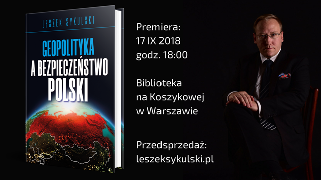 Premiera książki dr. Leszka Sykulskiego – 17 IX, Biblioteka na Koszykowej w Warszawie