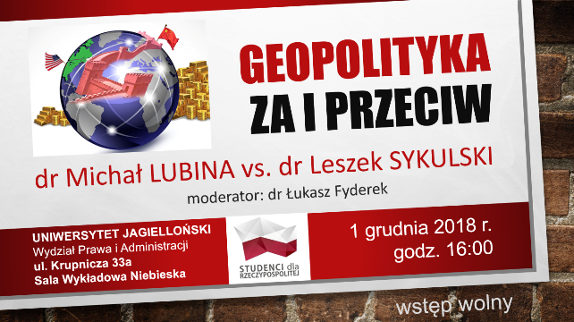 Debata: “Geopolityka – za i przeciw” – Lubina vs. Sykulski